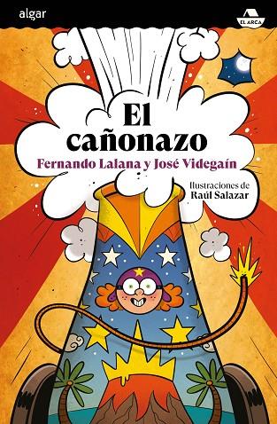 EL CAÑONAZO | 9788491425694 | FERNANDO LALANA & JOSE VIDEGAÍN