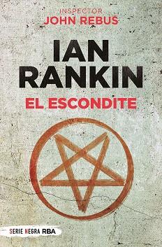 EL ESCONDITE | 9788491877813 | IAN RANKIN