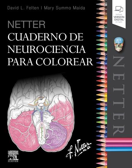 NETTER CUADERNO DE NEUROCIENCIA PARA COLOREAR | 9788491134572 | DAVID L. FELTEN