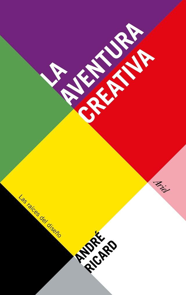 LA AVENTURA CREATIVA | 9788434425866 | ANDRE RICARD