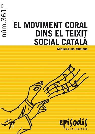 EL MOVIMENT CORAL DINS EL TEIXIT SOCIAL CATALA | 9788423208173 |  MUNTANE, MIQUEL-LLUIS