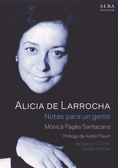 ALICIA DE LARROCHA NOTAS PARA UN GENIO | 9788490652282 | MONICA PAGES SANTACANA
