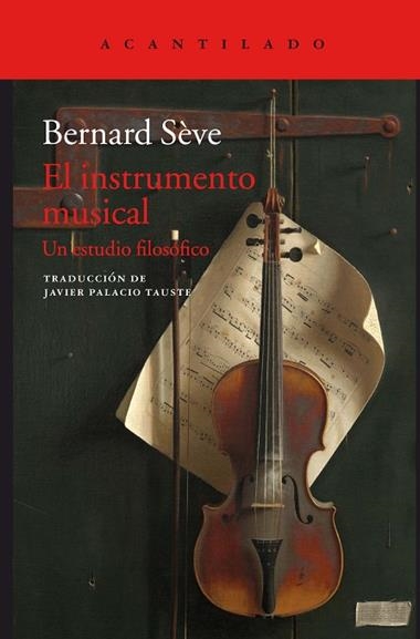 EL INSTRUMENTO MUSICAL | 9788416748853 | BERNARD SEVE