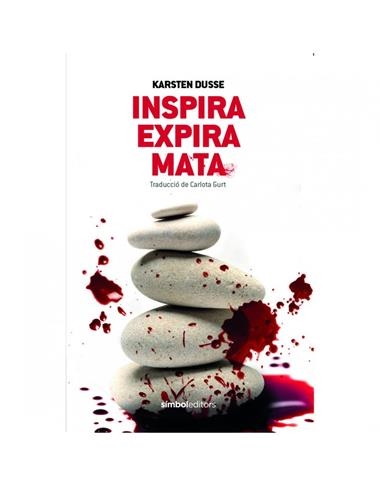 INSPIRA EXPIRA MATA | 9788415315995 | KARSTEN DUSSE