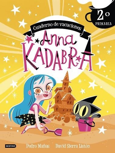 Anna Kadabra Cuaderno de vacaciones 2º de primaria | 9788408253433 | Pedro Mañas &  David Sierra Liston