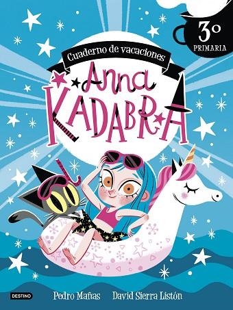 Anna Kadabra Cuaderno de vacaciones 3º de primaria | 9788408253440 | Pedro Mañas &  David Sierra Liston