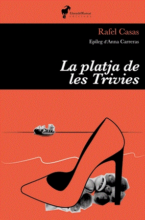 LA PLATJA DE LES TRIVIES | 9788412575262 | RAFEL CASAS