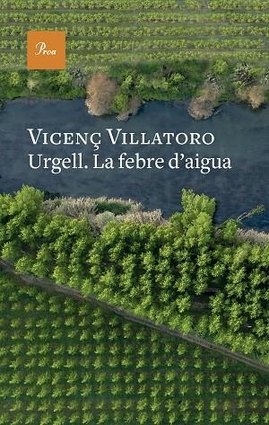 Urgell La febre d'aigua | 9788419657541 | Vicenç Villatoro