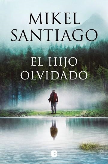 EL HIJO OLVIDADO | 9788466677318 | MIKEL SANTIAGO