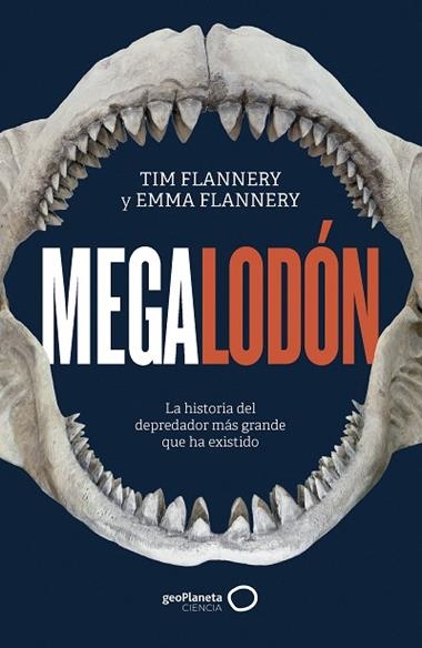 Megalodon | 9788408286301 | Tim Flannery & Emma Flannery