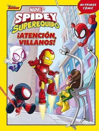 Spidey y su superequipo Atencion villanos | 9788418610806 | Marvel