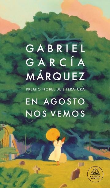 EN AGOSTO NOS VEMOS | 9788439743071 | GABRIEL GARCÍA MÁRQUEZ