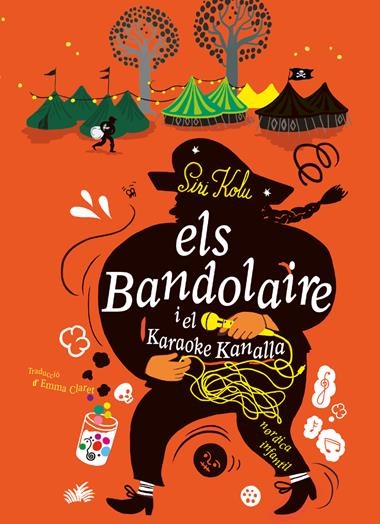 Els Bandolaire i el Karaoke Kanalla | 9788410200142 | SIRI KOLU