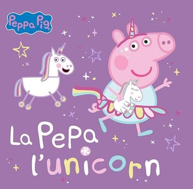 PEPPA PIG L'UNICORNI | 9788448867782 | HASBRO & EONE