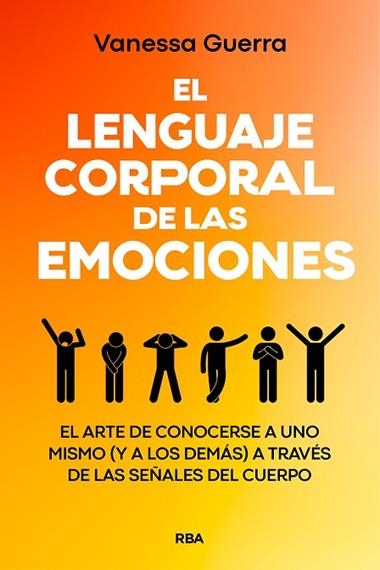 EL LENGUAJE CORPORAL DE LAS EMOCIONES | 9788411323420 | VANESSA GUERRA