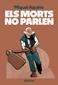 Doble presentació: "El punt de ruptura" de Jordi Dausà i "Els morts no parlen" de Miquel Aguirre. - 