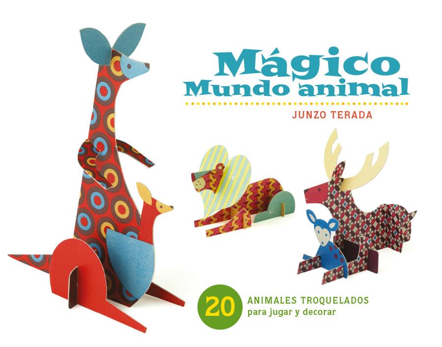 MAGICO MUNDO ANIMAL | 9788415208037 | TERADA, JUNZO