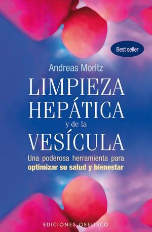 LIMPIEZA HEPÁTICA Y DE LA VESÍCULA | 9788497777933 | ANDREAS MORITZ