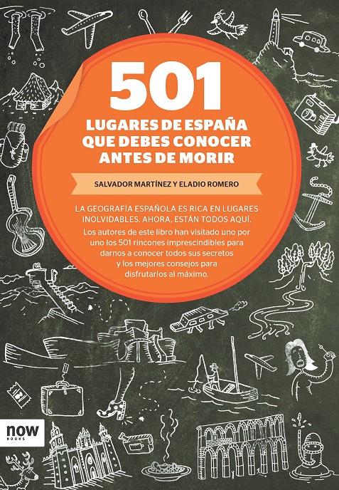 501 LUGARES DE ESPAÑA DE DEBES CONOCER ANTES DE MORIR | 9788493786953 | MARTINEZ, SALVADOR & ROMERO, ELADIO
