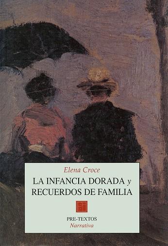 INFANCIA DORADAY RECUERDOS DE FAMILIA,LA | 9788481910759 | CROCE, ELENA
