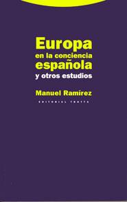 EUROPA EN LA CONCIENCIA ESPAÑOLA Y OTTROS ESTUDIOS | 9788481640946 | RAMIREZ JIMENEZ, MANUEL