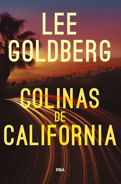 COLINAS DE CALIFORNIA | 9788491874683 | LEE GOLDBERG