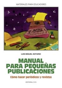 MANUAL PARA PEQUEÑAS PUBLICACIONES | 9788470438585 | NOTARIO, LUIS MIGUEL