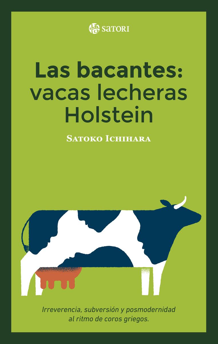 LAS BACANTES: VACAS LECHERAS HOLSTEIN | 9788417419868 | SATOKO ICHIHARA