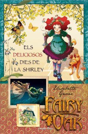 ELS DELICIOSOS DIES DE LA SHIRLEY | 9788499320199 | LYNONE, ELISABETTA