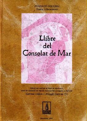 LLIBRE DEL CONSOLAT DE MAR | 9788479358105 | GERMÀ COLON DOMÈNECH & ARCADI GARCIA SANZ