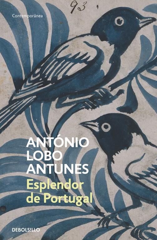 ESPLENDOR EN PORTUGAL | 9788497935623 | Antonio Lobo Antunes