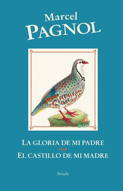 LA GLORIA DE MI PADRE & EL CASTILLO DE MI MADRE | 9788419744456 | Marcel Pagnol