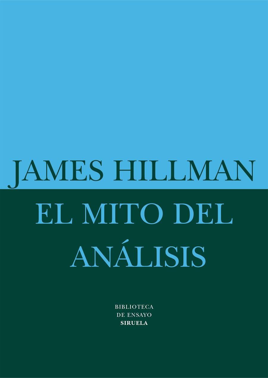EL MITO DEL ANALISIS | 9788478445349 | JAMES HILLMAN
