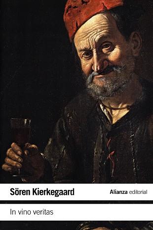 In vino veritas | 9788420687728 | Sören Kierkegaard