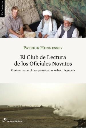 EL CLUB DE LECTURA DE LOS OFICIALES NOVATOS | 9788415070047 | PATRICK HENNESSEY