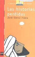 LAS HISTORIAS PERDIDAS (BVR 122) | 9788434872998 | JORDI SIERRA I FABRA