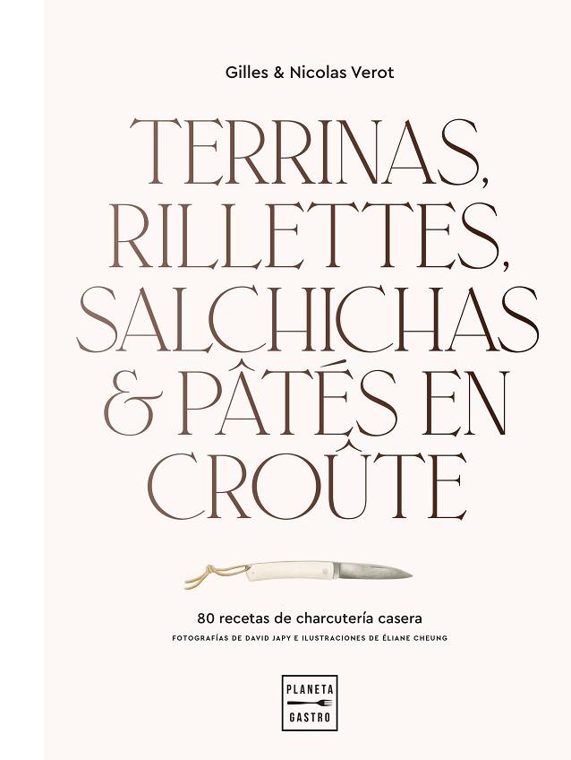 Terrinas, rillettes, salchichas y pâtés en croûte | 9788408248392 | Gilles & Nicolas Verot