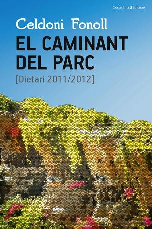 EL CAMINANT DEL PARC | 9788490344927 | CELDONI FONOLL CASANOVES