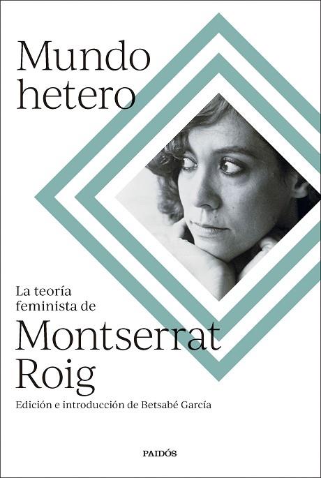 Mundo hetero | 9788449341373 | Montserrat Roig & Betsabe Garcia Alvarez
