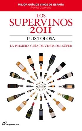 LOS SUPERVINOS 2011 | 9788415070016 | LLUIS TOLOSA