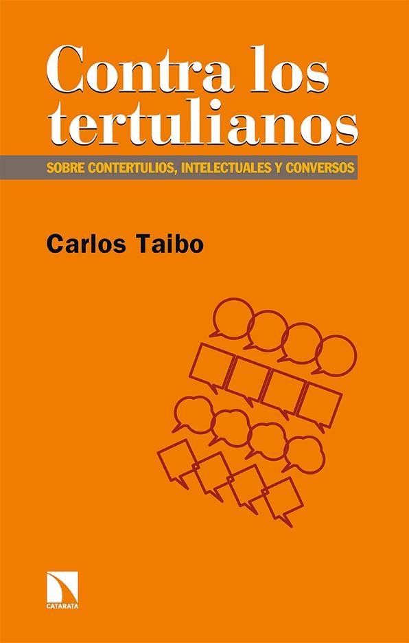 Contra los tertulianos | 9788413522852 | CARLOS TAIBO