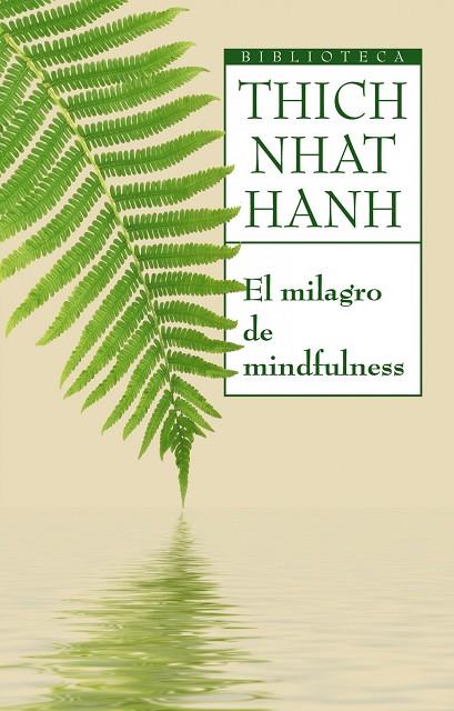EL MILAGRO DE MINDFULNESS | 9788497544450 | THICH NHAT NANH