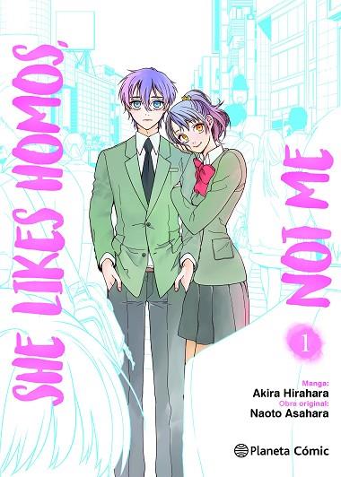 She Likes Homos Not Me 01 | 9788411403443 | Naoto Asahara & Akira Hirahara