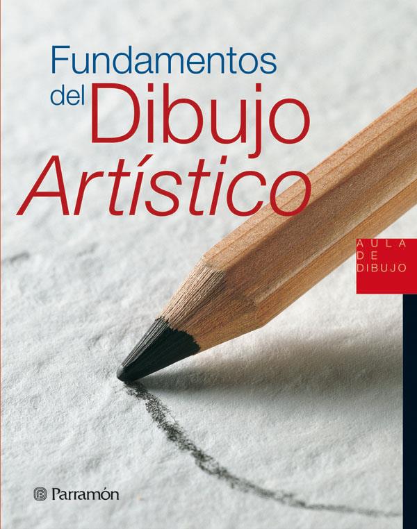 FUNDAMENTOS DEL DIBUJO ARTISTICO | 9788434224780 | MARTIN ROIG, GABRIEL