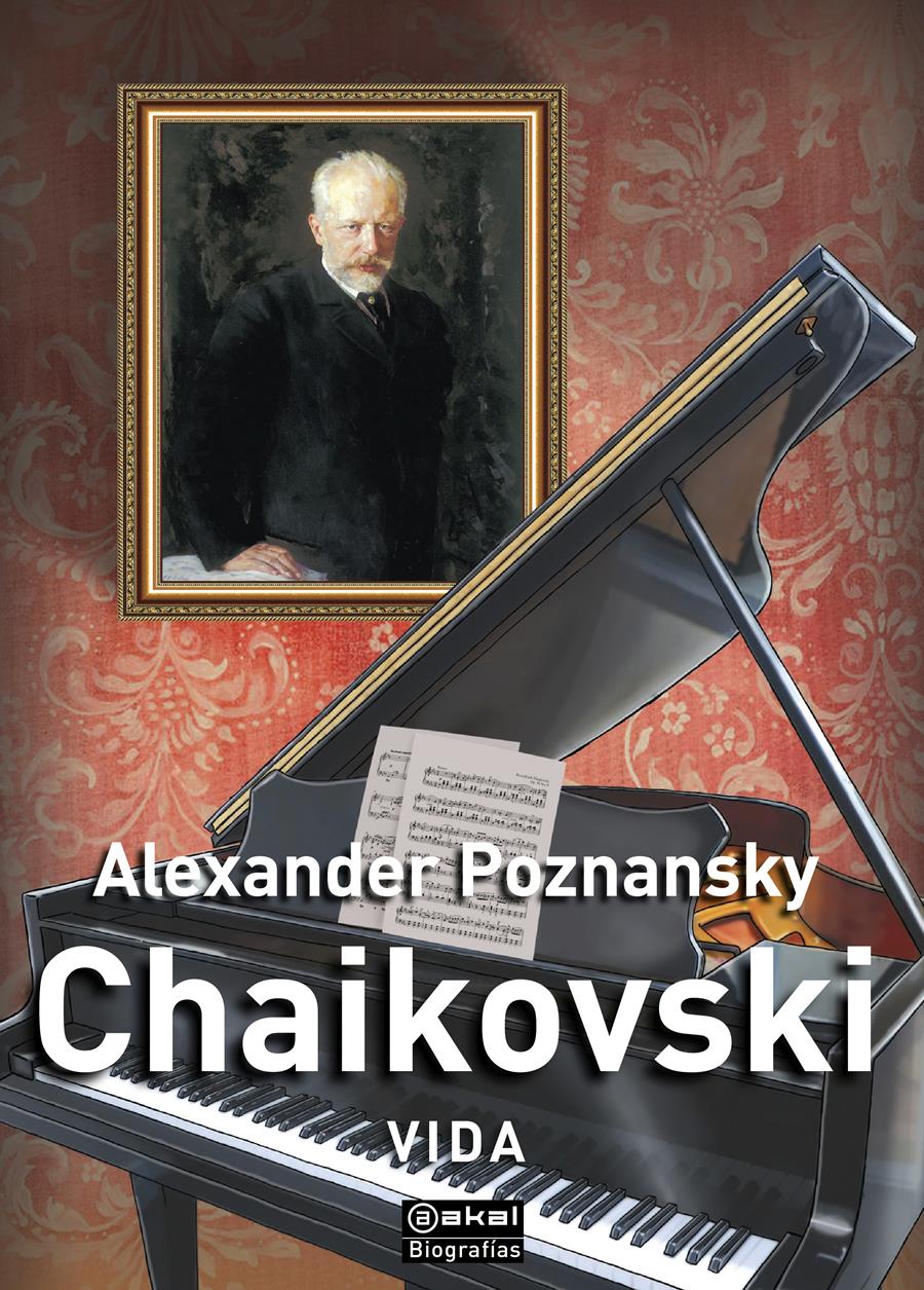 CHAIKOVSKI | 9788446053101 | ALEXANDER POZNANSKY
