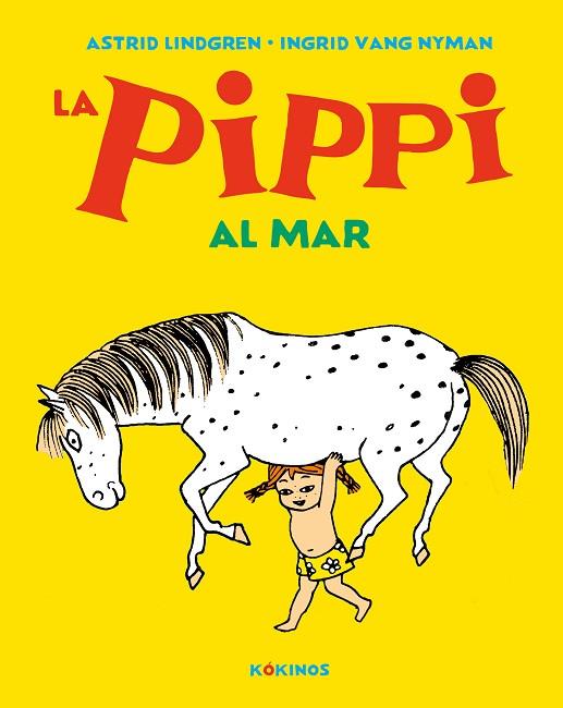 La Pippi al mar | 9788417742621 | Astrid Lindgren