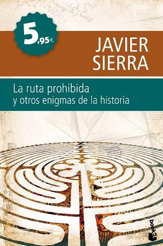 RUTA PROHIBIDA Y OTROS ENIGMAS DE LA HISTORIA, LA | 9788408099741 | SIERRA, JAVIER