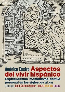 Aspectos del vivir hispánico | 9788418818639 | AMERICO CASTRO