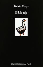 EL HILO ROJO | 9788470531781 | CELAYA, GABRIEL (SEUD. DE RAFAEL MUGICA