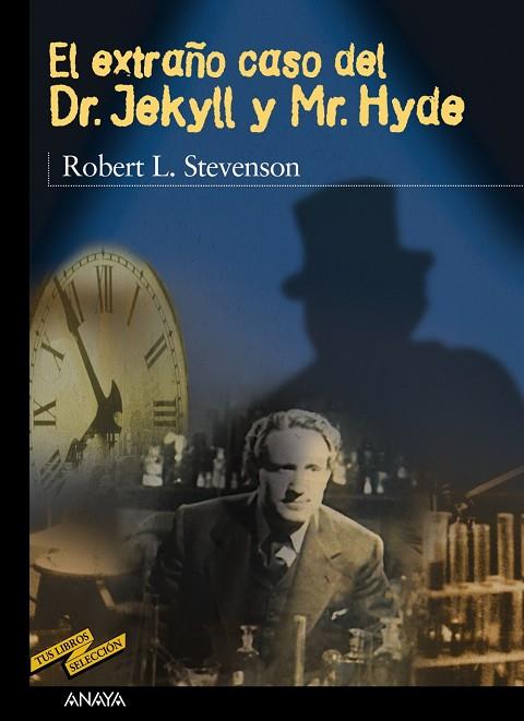 EL EXTRAÑO CASO DE DR.JEKYLL Y MR.HYDE (TUS LIBROS) | 9788466705677 | STEVENSON, ROBERT L.